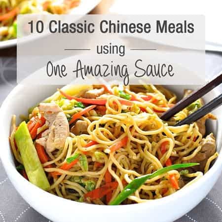 10 Classic Chinese Dishes made using one AMAZING All Purpose Stir Fry Sauce. {All on the table in 15 min}